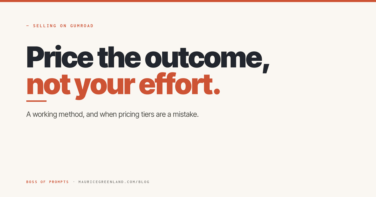 How to price digital products: price the outcome, not your effort