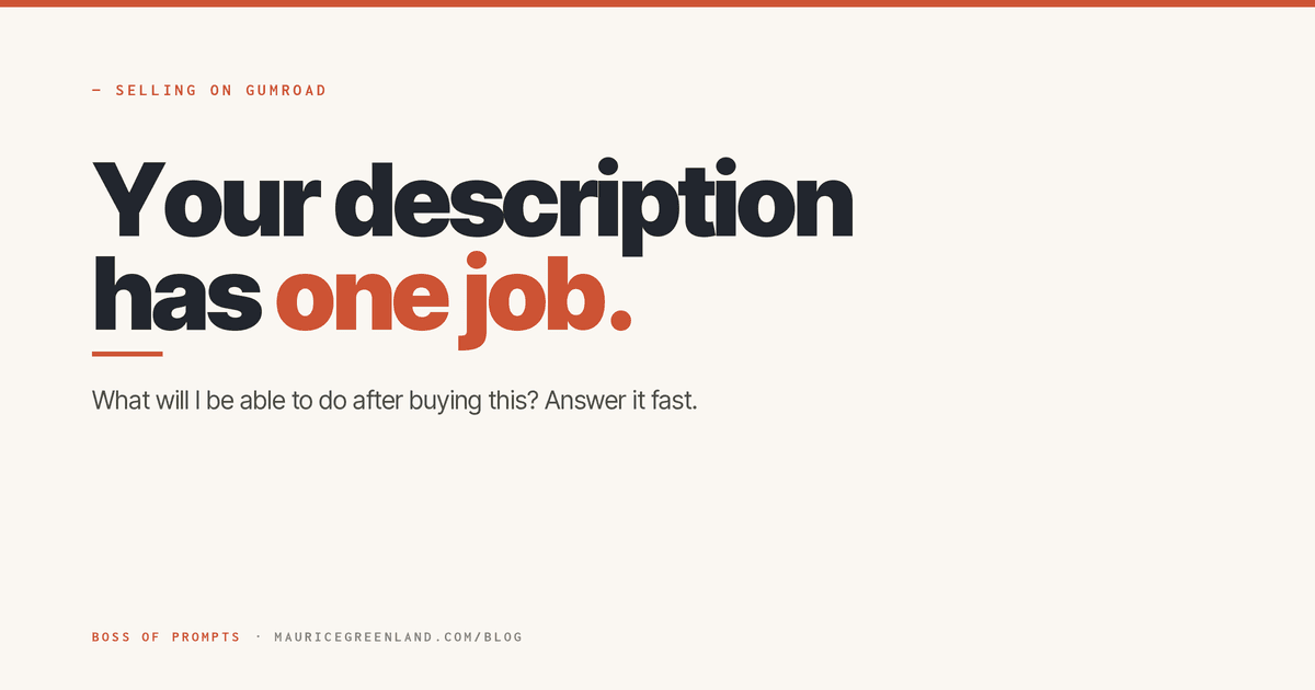 How to write a Gumroad product description: the description has one job